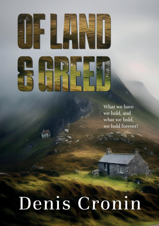 Libro Of Land and Greed Denis Cronin
