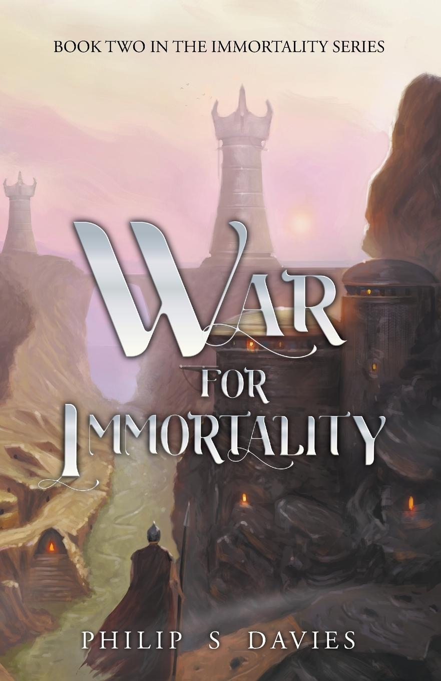 Kniha War for Immortality Philip S Davies