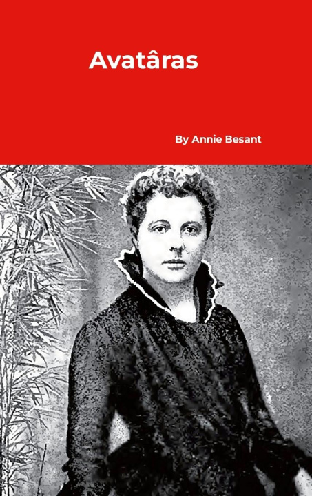 Kniha Avatâras Annie Besant