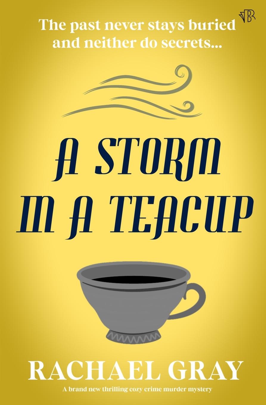 Kniha A Storm in a Teacup Rachael Gray