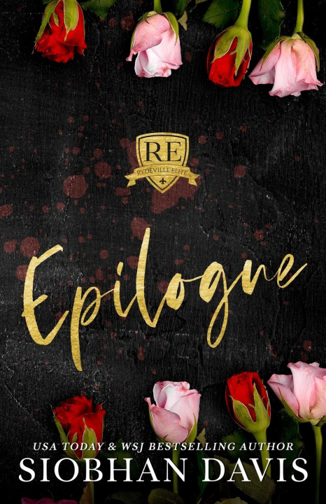 Knjiga Rydeville Elite Epilogue Siobhan Davis