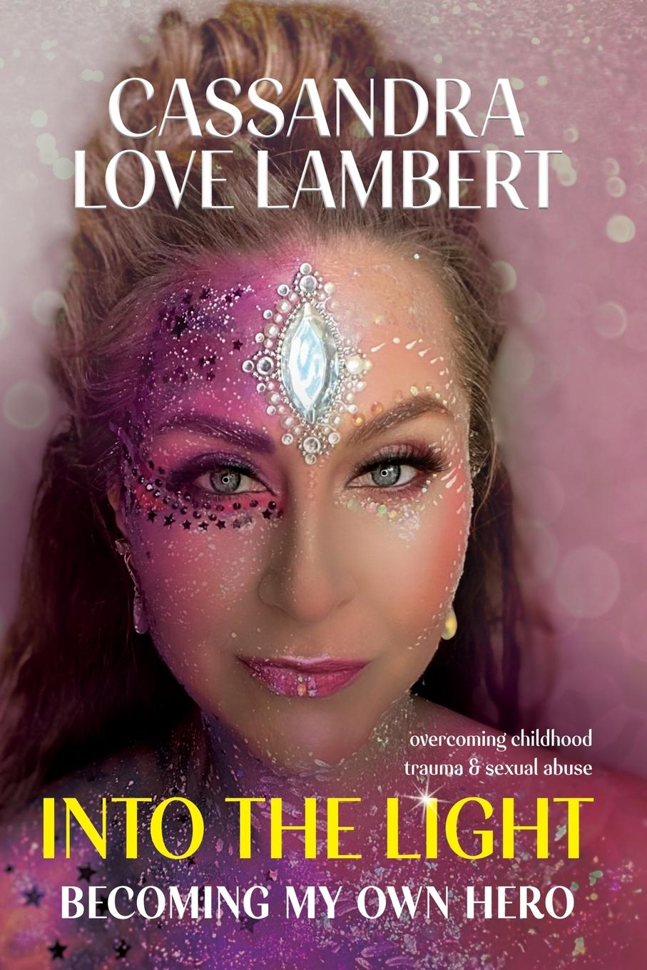 Kniha Into the Light Cassandra Love Lambert