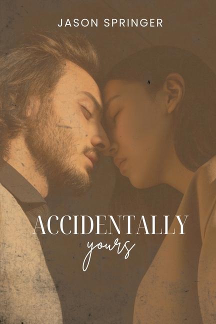 Kniha Accidentally Yours Jason Springer