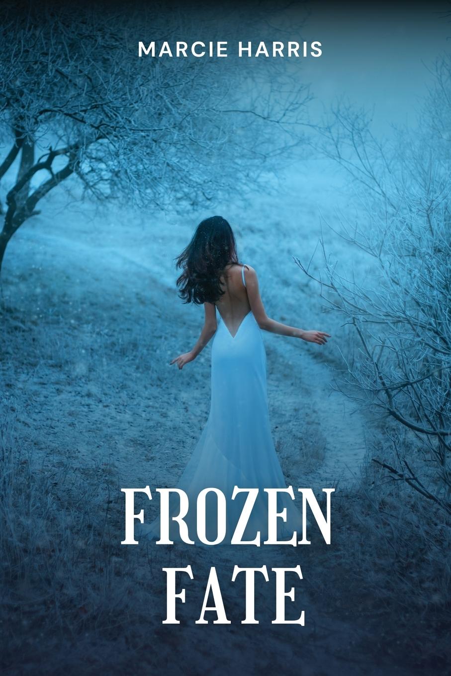 Knjiga Frozen Fate Marcie Harris