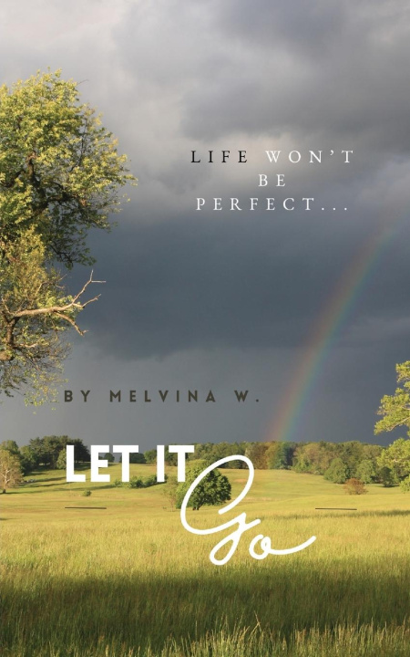 Buch Let It Go! Melvina W