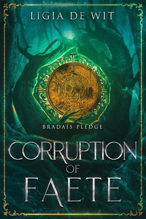 Kniha Corruption of Faete Ligia de Wit