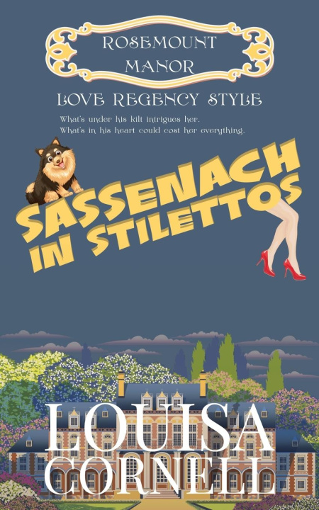 Knjiga Sassenach in Stilettos Louisa Cornell