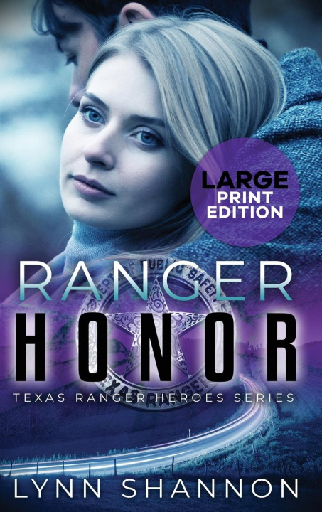 Buch Ranger Honor Lynn Shannon