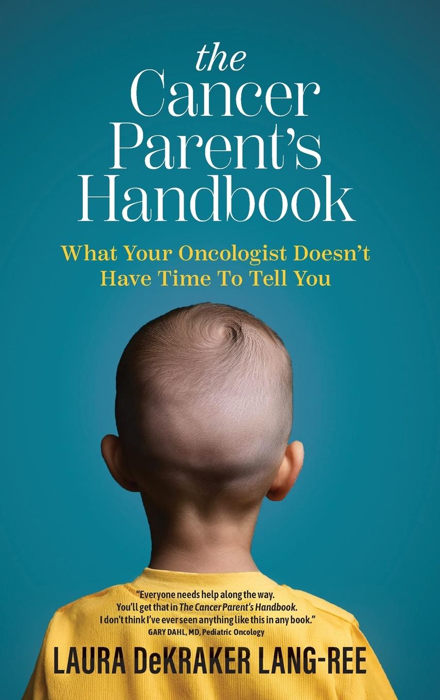 Libro The Cancer Parent's Handbook Laura DeKraker Lang-Ree