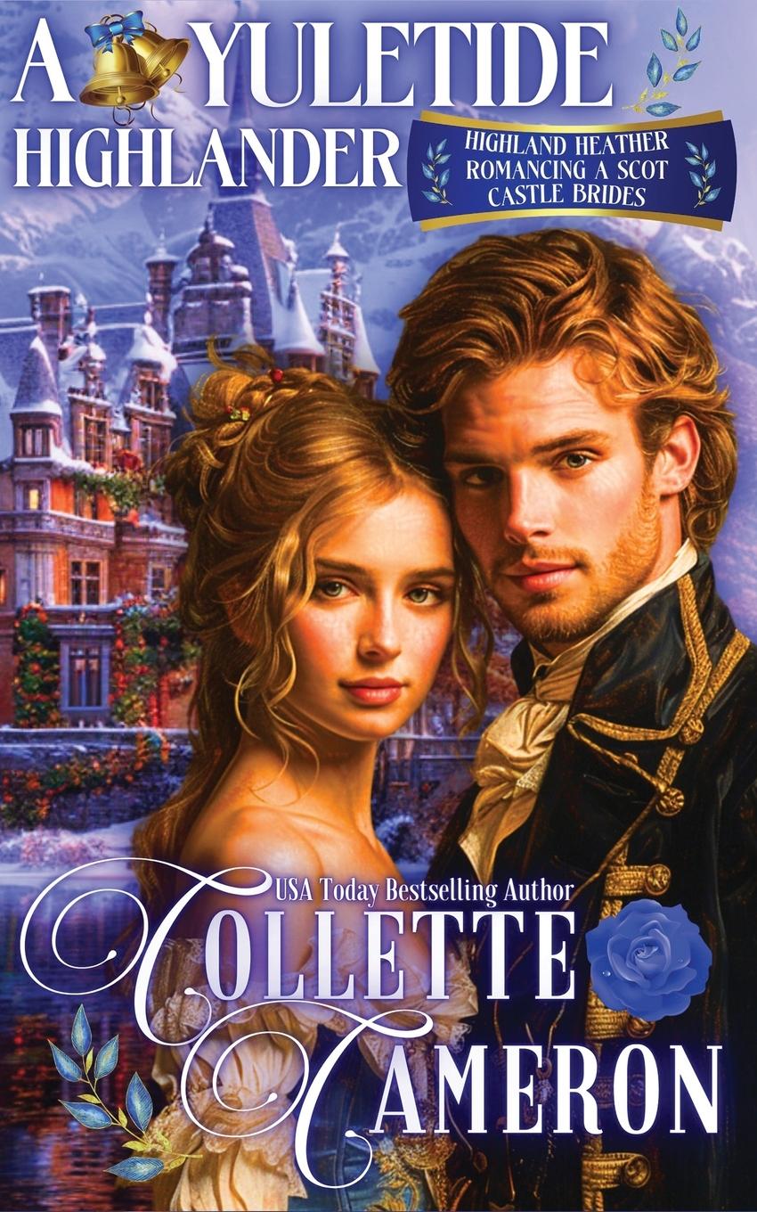 Kniha A Yuletide Highlander Collette Cameron