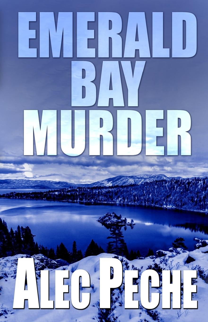 Kniha Emerald Bay Murder Alec Peche