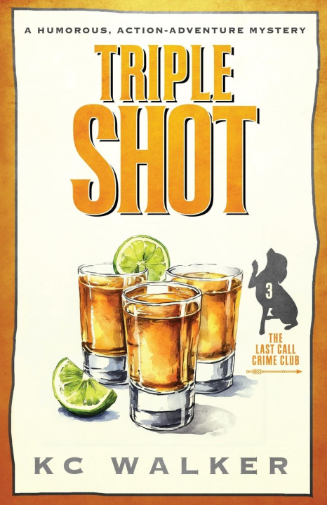 Kniha Triple Shot KC Walker