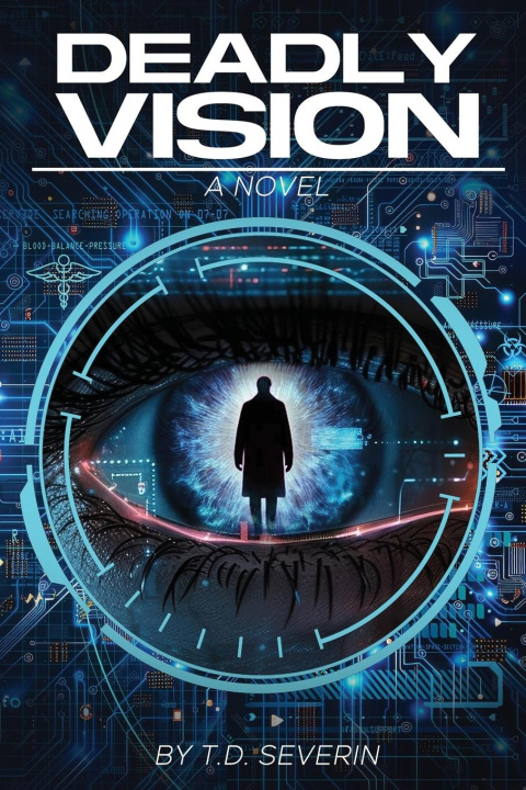 Kniha Deadly Vision T.D. Severin