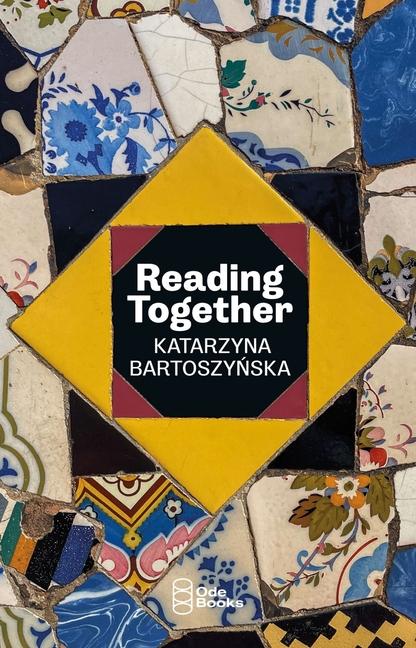 Kniha Reading Together Katarzyna Bartoszynska