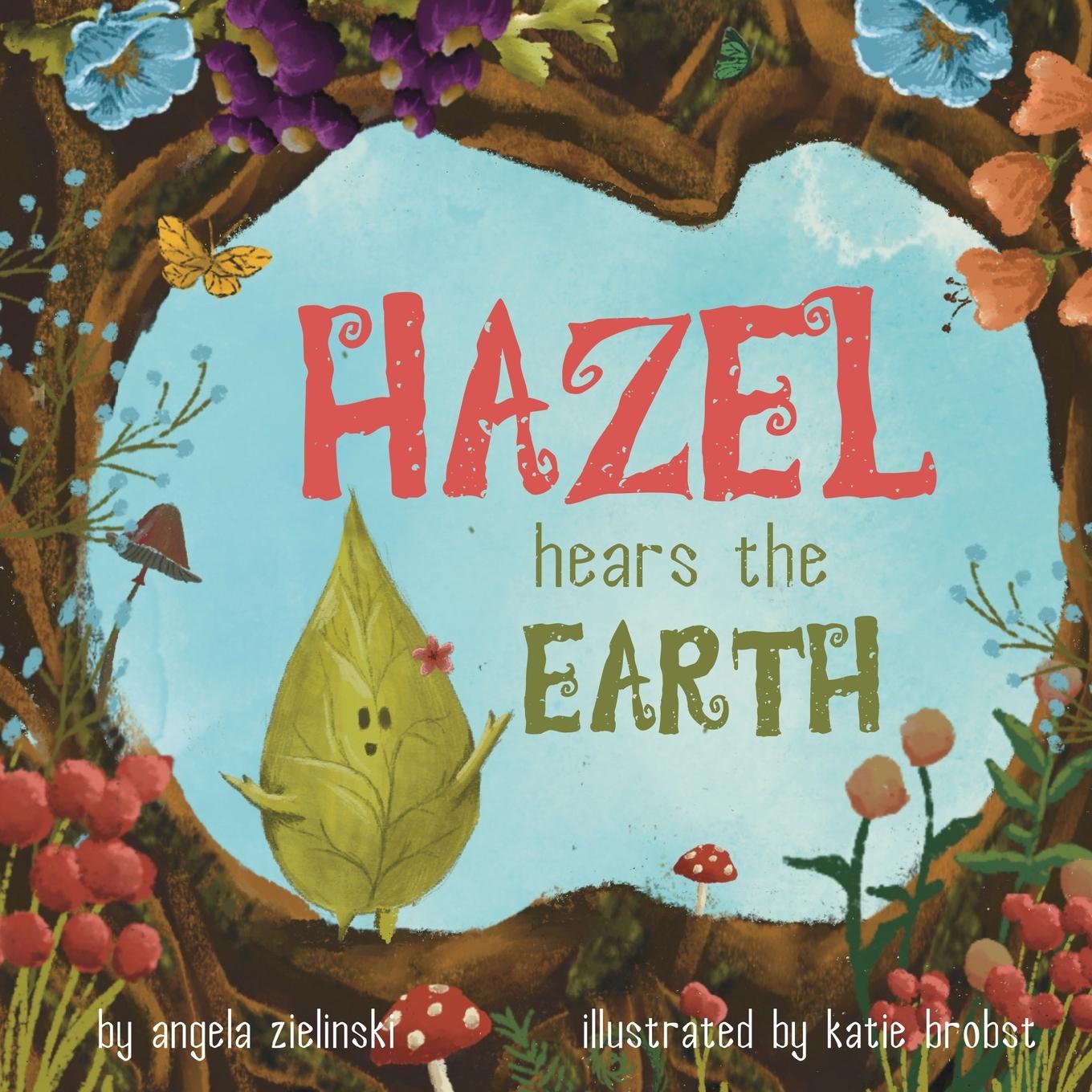 Kniha Hazel Hears the Earth Katie Brobst
