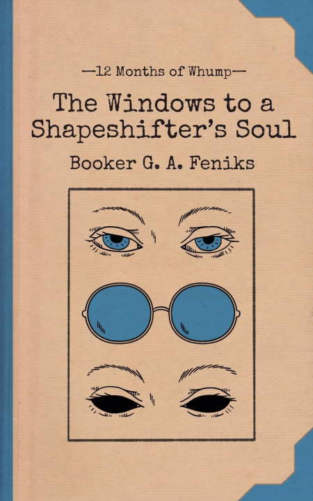 Boek The Windows to a Shapeshifter's Soul Booker G. A. Feniks