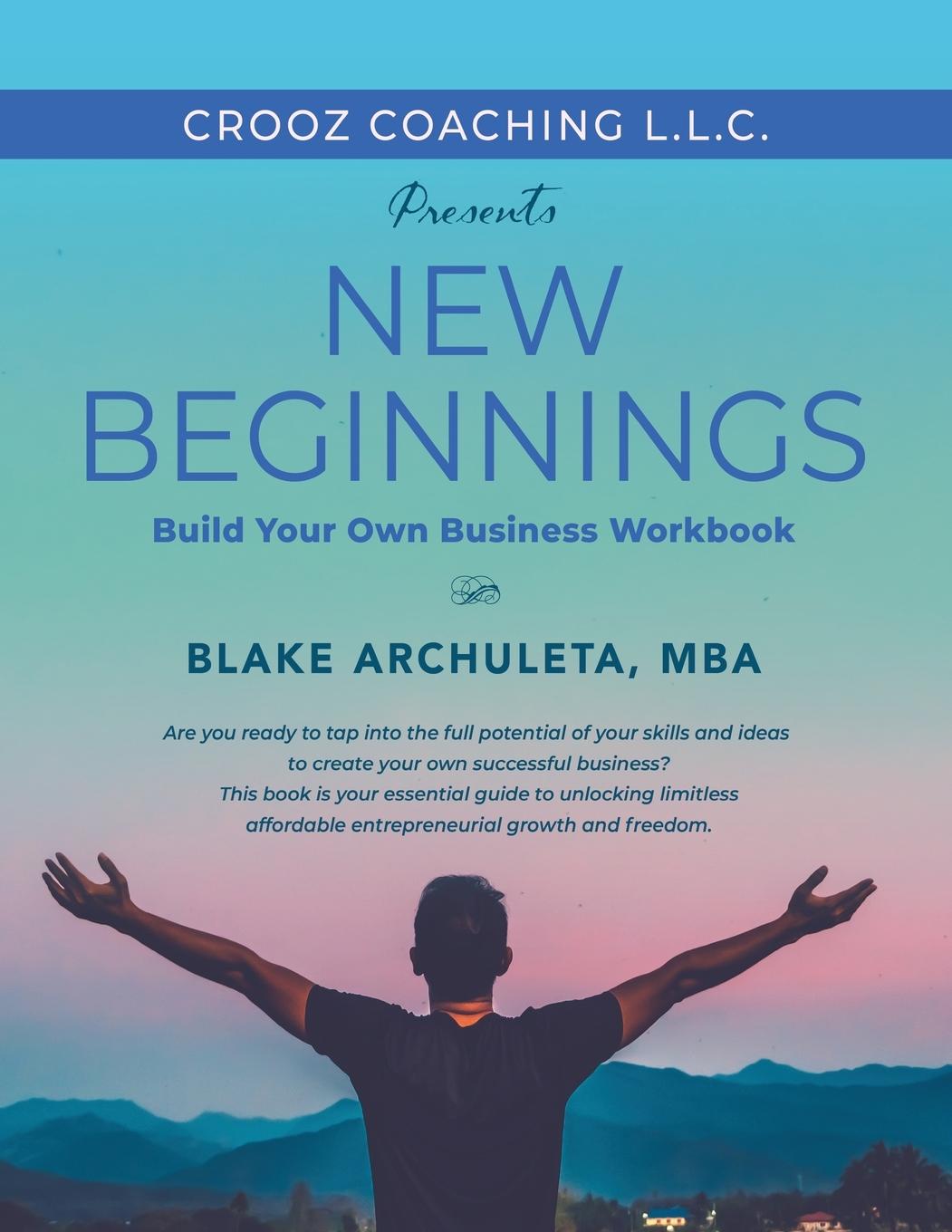 Kniha New Beginnings Blake Archuleta