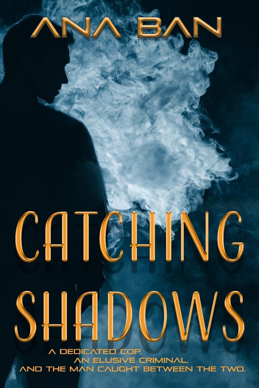 Kniha Catching Shadows Ana Ban