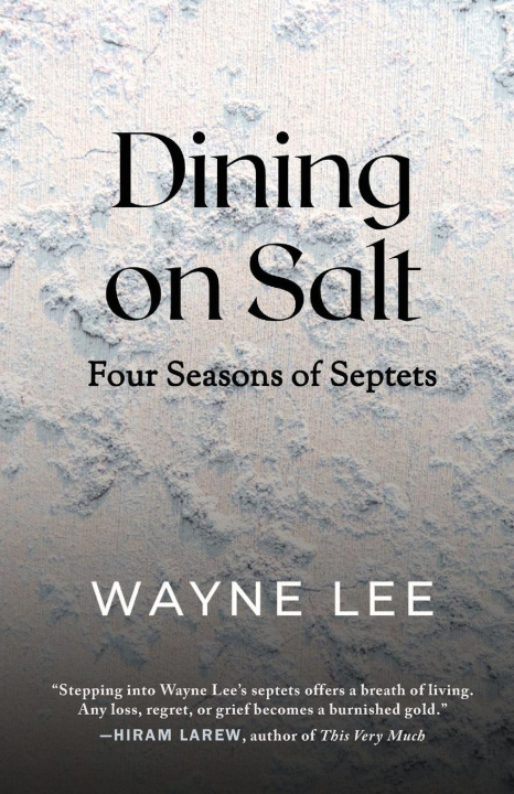 Kniha Dining on Salt Wayne Lee