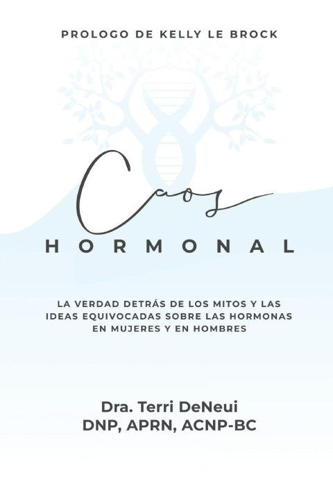 Kniha Caos Hormonal Terri Deneui