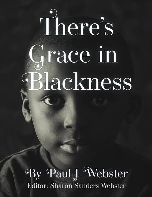 Kniha There's Grace in Blackness Paul J Webster