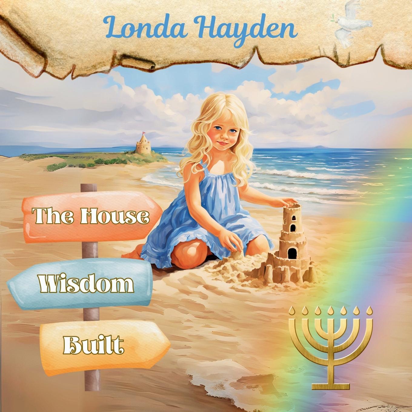 Kniha The House Wisdom Built Londa Hayden