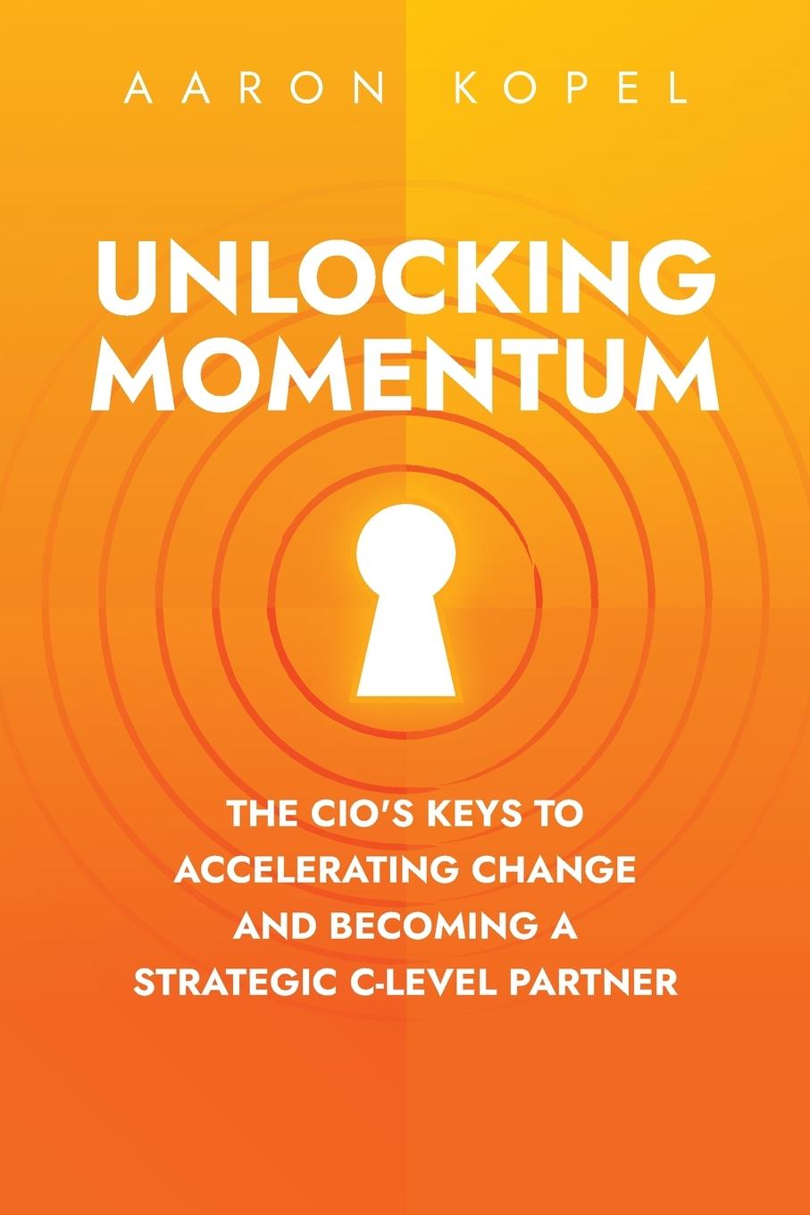 Kniha Unlocking Momentum Aaron Kopel