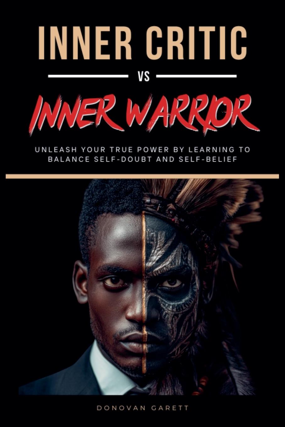 Kniha Inner Critic vs. Inner Warrior Donovan Garett