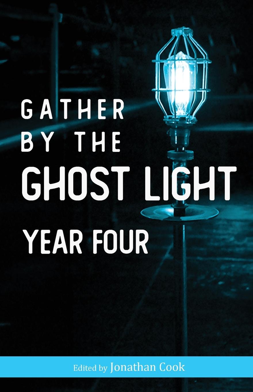 Knjiga Gather by the Ghost Light Jonathan Cook