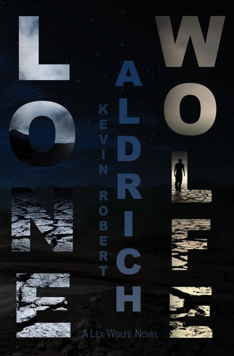 Kniha Lone Wolfe Kevin Robert Aldrich