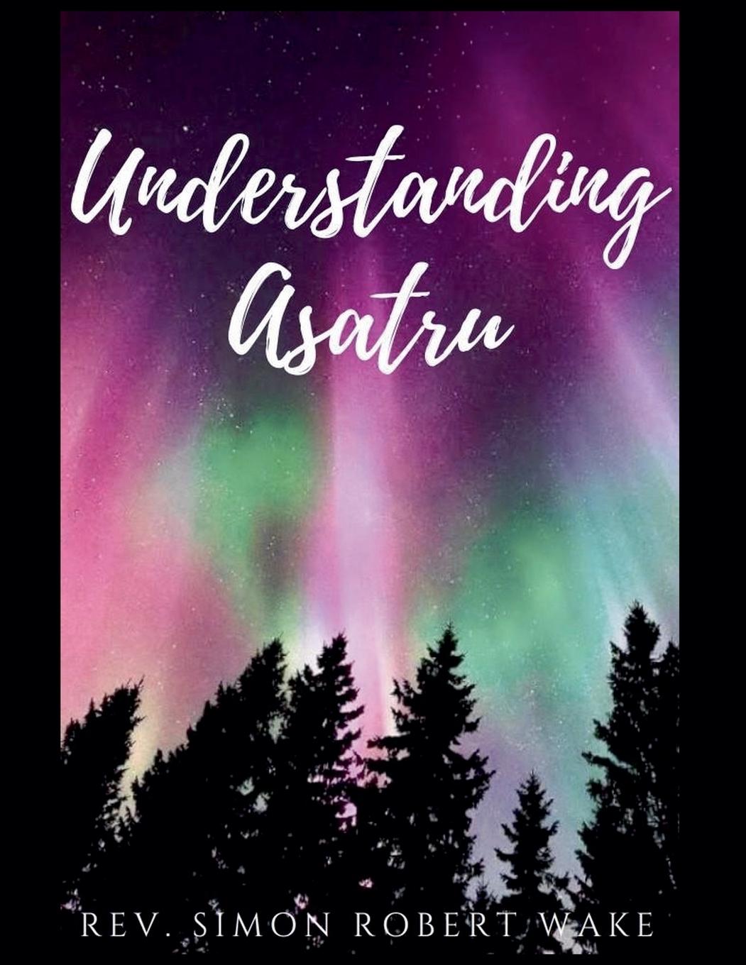 Libro Understanding Asatru Simon wake