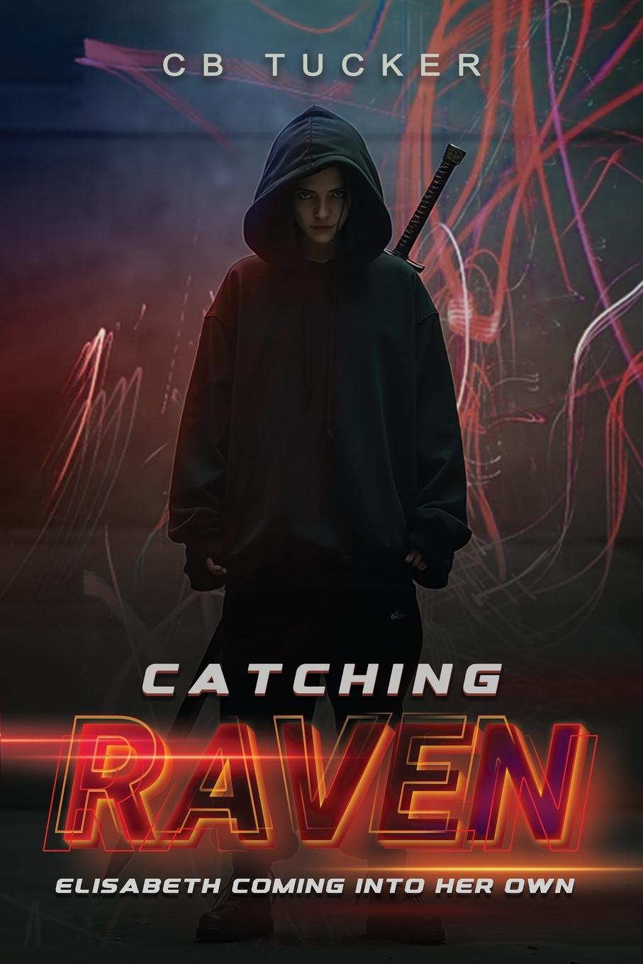 Kniha Catching Raven CB Tucker