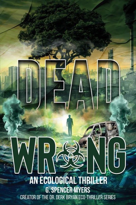 Knjiga Dead Wrong G. Spencer Myers