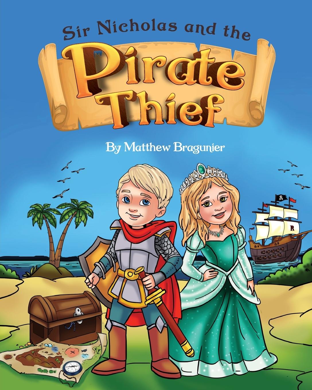 Libro Sir Nicholas and the Pirate Thief Matthew Bragunier