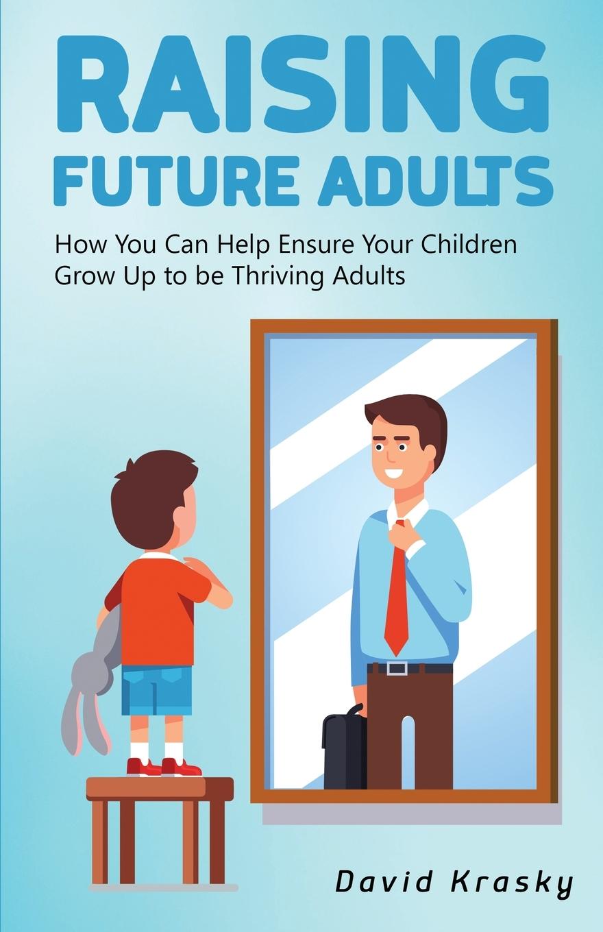Kniha Raising Future Adults David Krasky