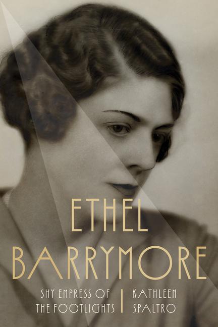 Book Ethel Barrymore Kathleen Spaltro