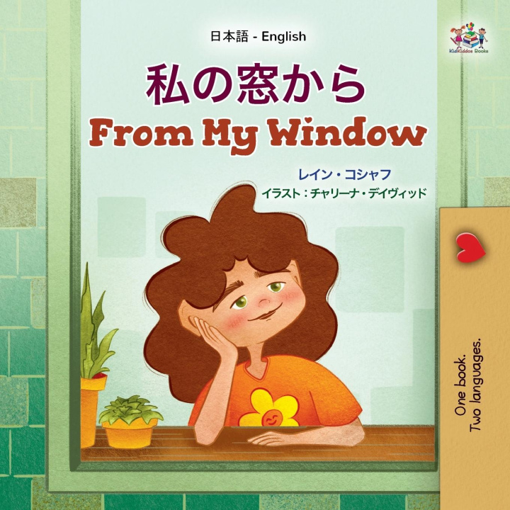 Kniha From My Window (Japanese English Bilingual Kids Book) Kidkiddos Books