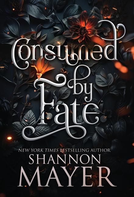 Kniha Consumed by Fate Shannon Mayer