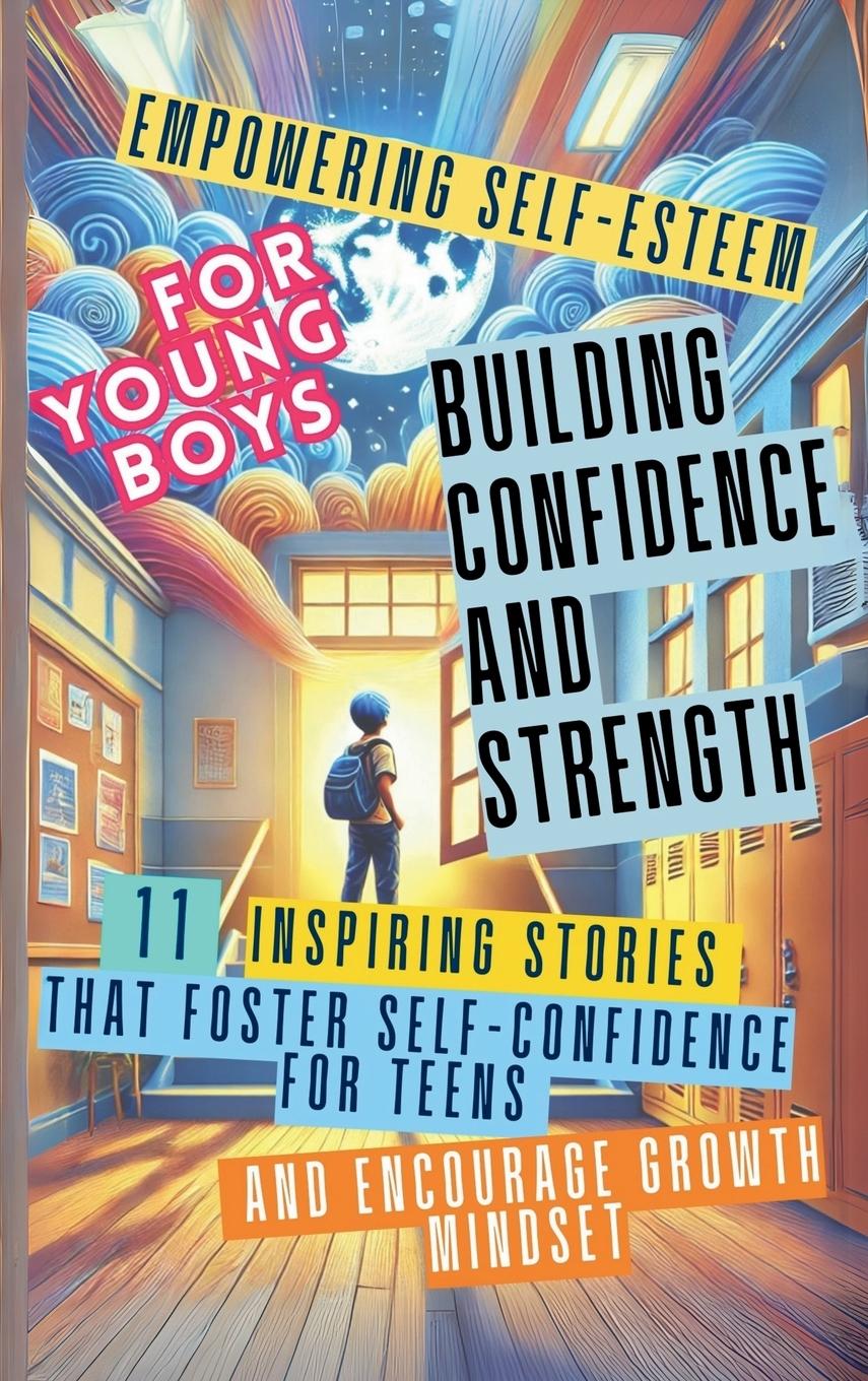 Libro Empowering Self-Esteem for Young Boys Building Confidence and Strength Vasquez