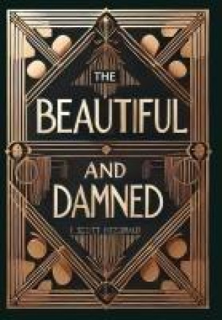 Libro The Beautiful and Damned (Collector's Edition) (Laminated Hardback with Jacket) F. Scott Fitzgerald