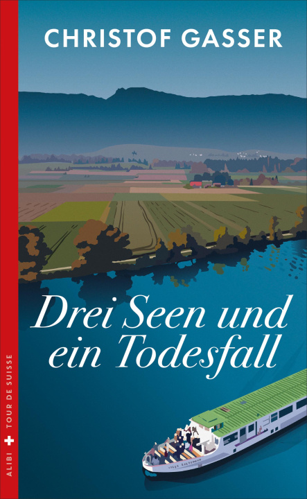 Kniha Drei Seen und ein Todesfall Christof Gasser