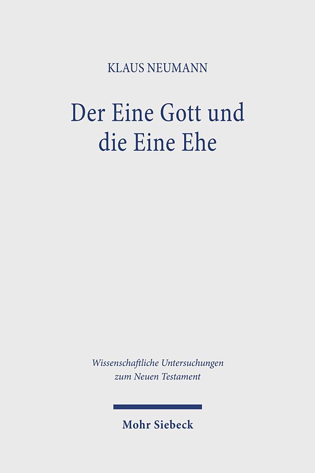 Boek Der Eine Gott und die Eine Ehe Neumann