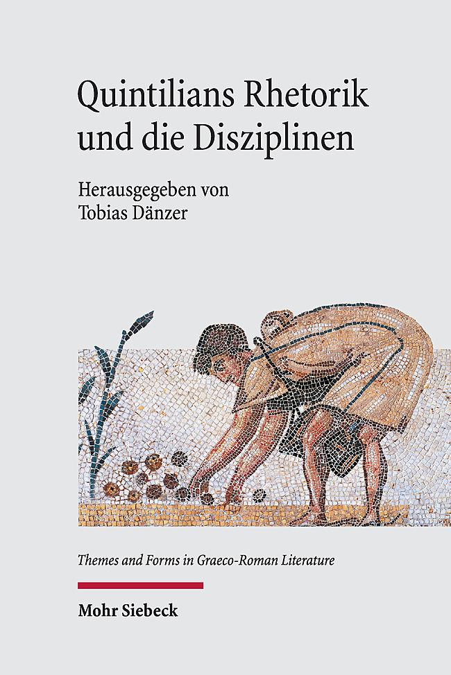 Libro Quintilians Rhetorik und die Disziplinen Tobias Dänzer