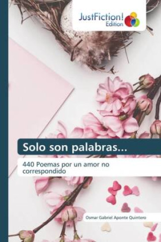 Buch Solo son palabras... Osmar Gabriel Aponte Quintero
