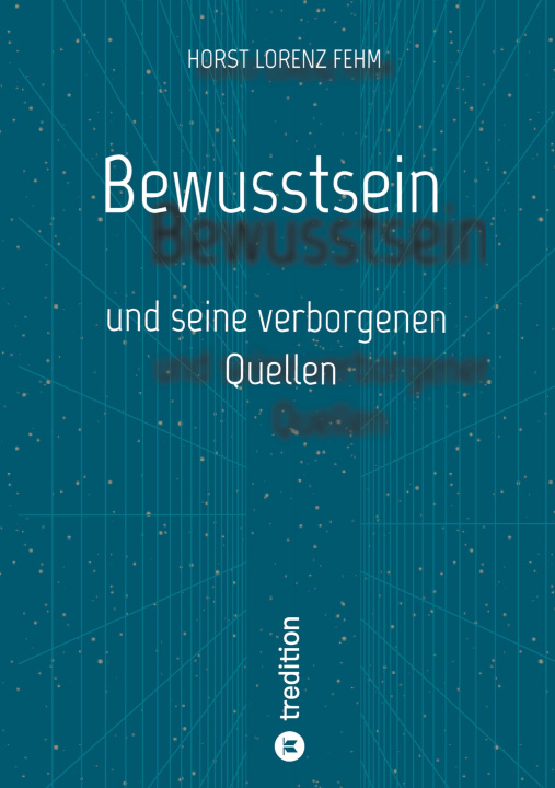 Kniha Bewusstsein Horst Lorenz Fehm