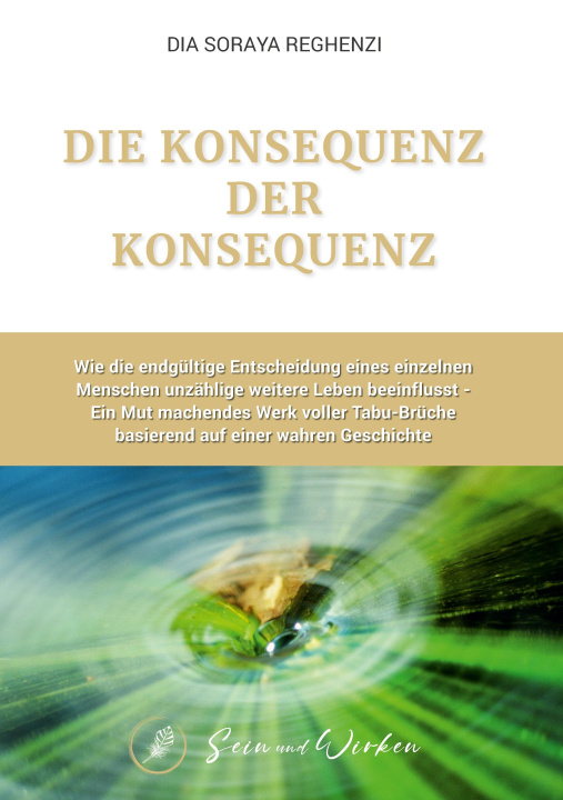 Kniha Die Konsequenz der Konsequenz Dia Soraya Reghenzi