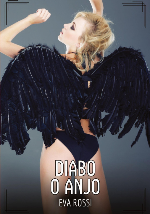 Libro Diabo o Anjo Eva Rossi