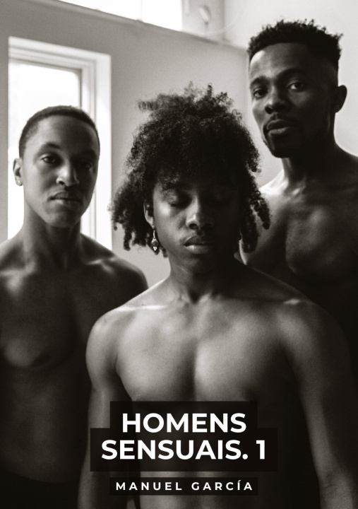 Kniha Homens Sensuais. 1 Manuel García