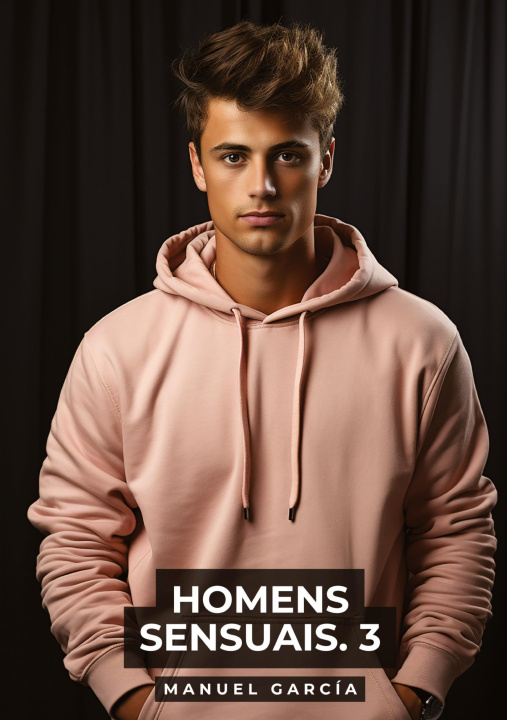 Kniha Homens Sensuais. 3 Manuel García