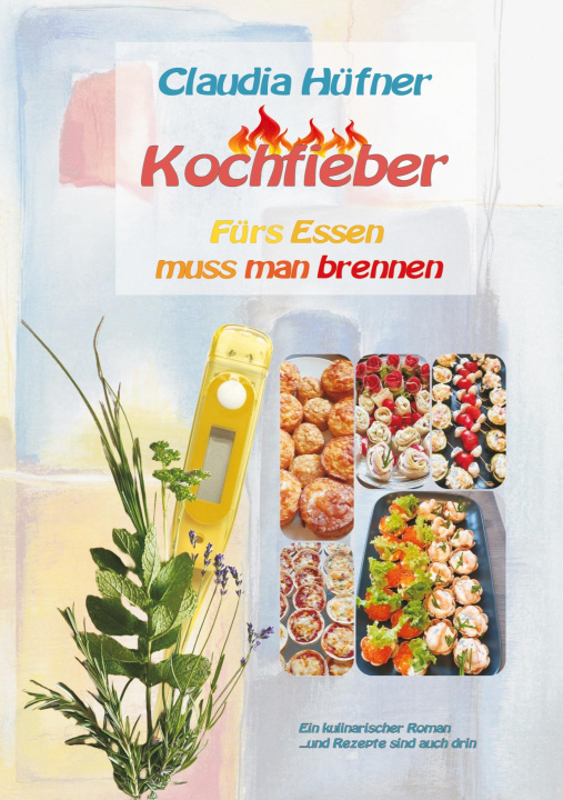 Kniha Kochfieber Claudia Hüfner